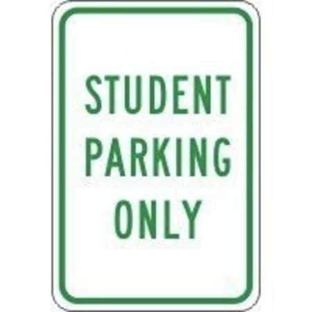 Accuform TRAFFIC SIGN STUDENT PARKING ONLY 18 FRP322RA